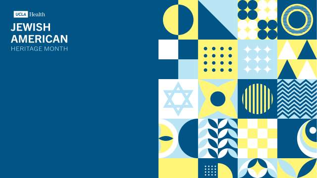Text on a blue background reads "UCLA Health Jewish American Heritage Month" next to a colorful geometric pattern.