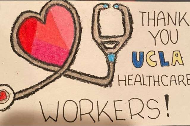 Colorful drawing thanking UCLA healthcare workers with a heart and stethoscope illustration.