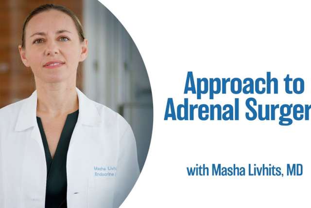 Video: Approach To Adrenal Surgery