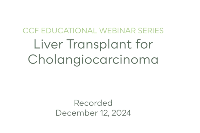  Dr. Trudy Wu Leads CCF Webinar: Liver Transplant for Cholangiocarcinoma