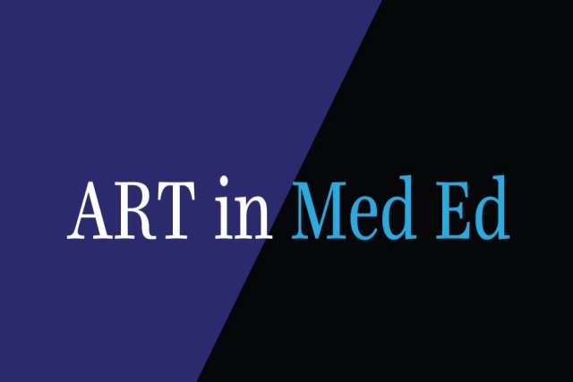 Text-based graphic featuring "ART in Med Ed" in contrasting colors.