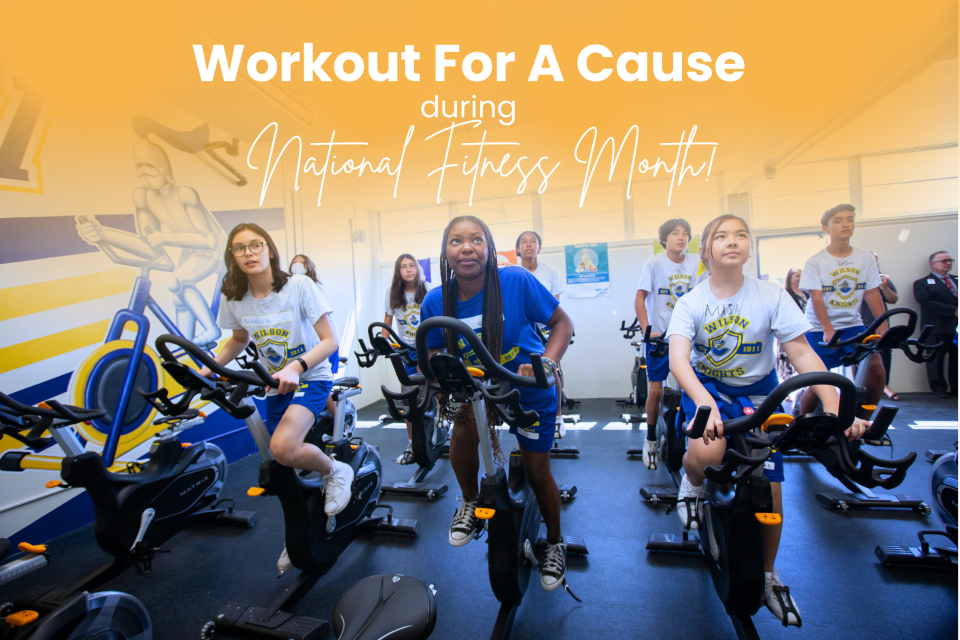 Students on exercise bikes with header that reads "Workout For A Cause during Nation Fitness Month!"