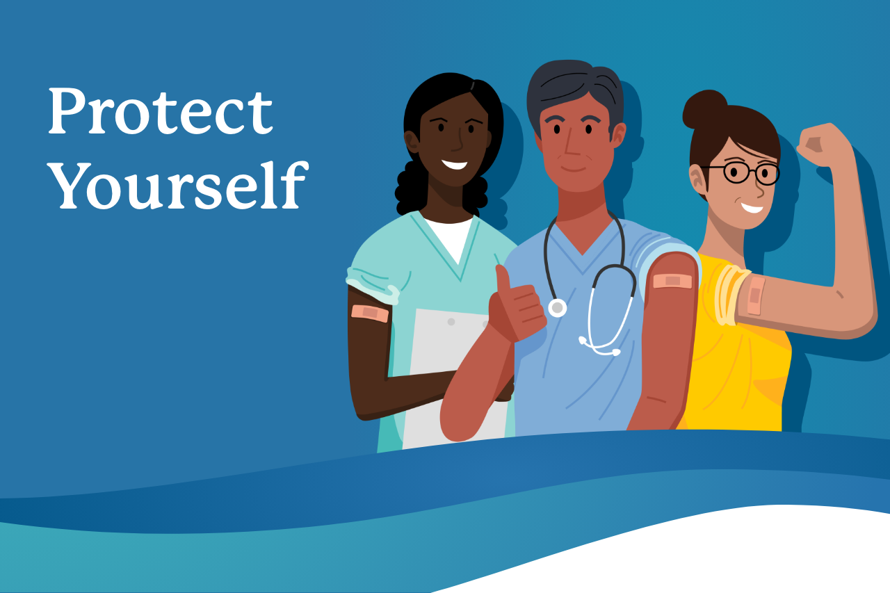 Protect Yourself - Get vaccinate for flu and COVID-19
