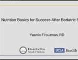 Nutrition Basics for Success After Bariatric Surgery | Yasmin Firouzman, UCLA
