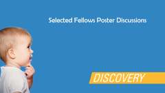 Fellows Poster Discussions video