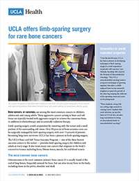 UCLA offers limb-sparing surgery for rare bone cancers.