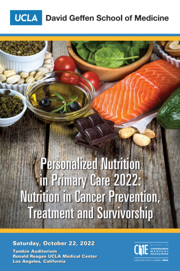 Personalized Nutrition in Primary Care 2022: Nutrition in Cancer Prevention, Treatment and Survivorship