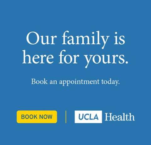 Advertisement - Our family is here for yours - Book an appointment at UCLA Health