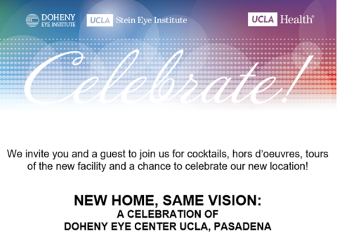 New Home, Same Vision: A Celebration of Doheny Eye Center UCLA, Pasadena graphic