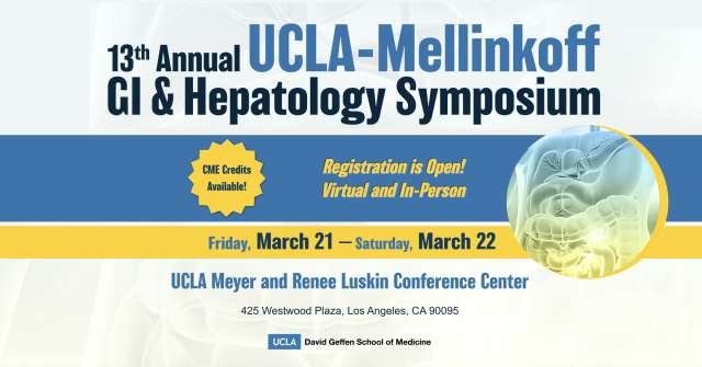 13th Annual UCLA-Mellinkoff GI & Hepatology Symposium 2025