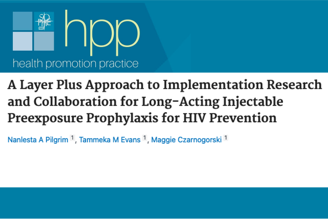 A masthead for a journal article titled, "A Layer Plus Approach to Implementation Research and Collaboration for Long-Acting Injectable Preexposure Prophylaxis for HIV Prevention "
