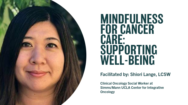 Poster for webinar, “Mindfulness for cancer care: supporting well-being” . Details in Webinar