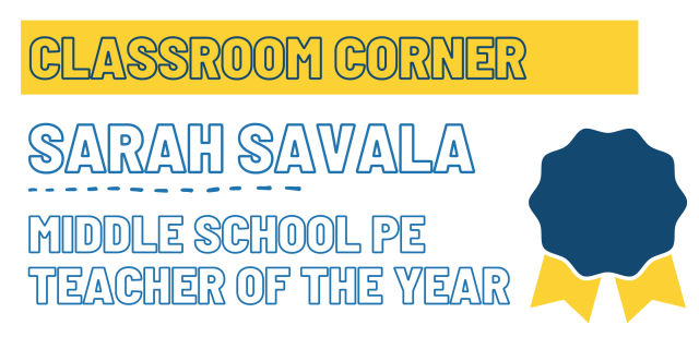 Sarah Savala - Middle School PE Teacher of the Year