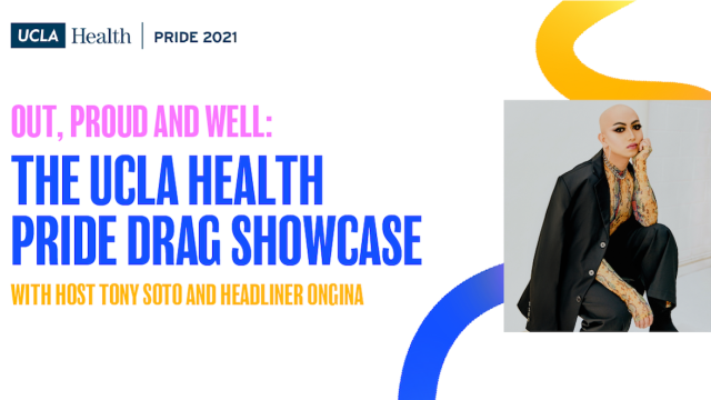 UCLA Health Pride Drag Showcase 2021