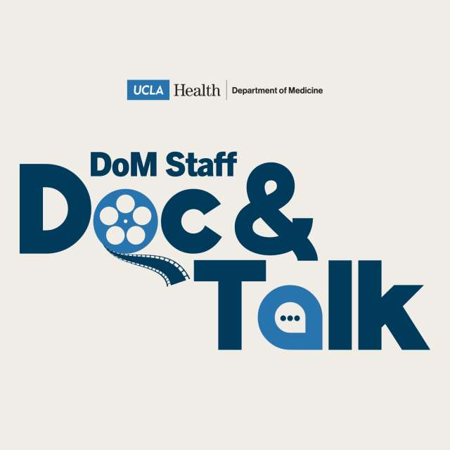 UCLA Health Department of Medicine graphic with the text "DoM Staff Doc & Talk" on a sandy background
