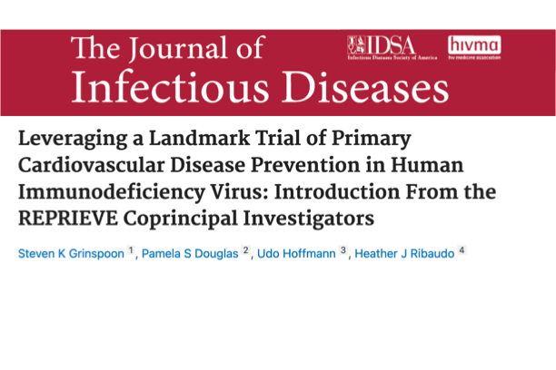 A masthead for a journal article titled, "Leveraging a Landmark Trial of Primary Cardiovascular Disease Prevention in Human Immunodeficiency Virus: Introduction From the REPRIEVE Co-Principal Investigators"