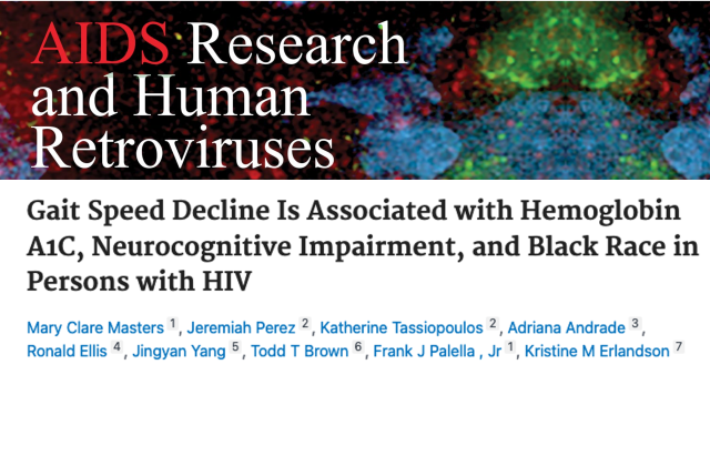 A masthead for a journal article titled, "Gait Speed Decline Is Associated with Hemoglobin A1C, Neurocognitive Impairment, and Black Race in Persons with HIV "