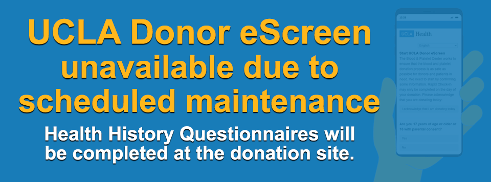 UCLA Donor eScreen Unavailable