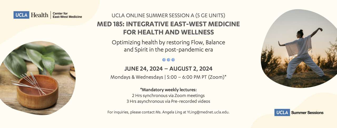 Banner for MED 185: Integrative East-West Medicine for Health and Wellness