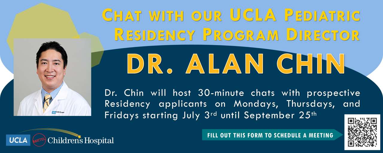 Banner with information on how to sign-up for a meeting slot with UCLA Pediatric Residency Program Director, Dr. Alan Chin