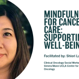 Poster for webinar, “Mindfulness for cancer care: supporting well-being” . Details in Webinar